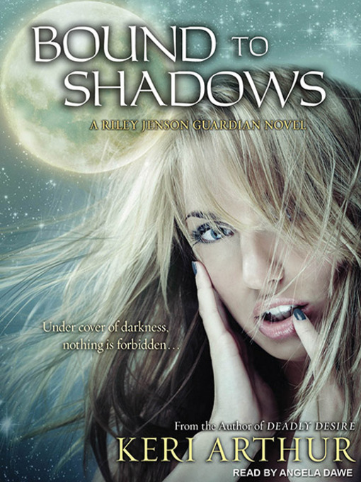Title details for Bound to Shadows by Keri Arthur - Wait list